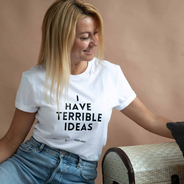I Have Terrible Ideas T-Shirt - LoveStyle World