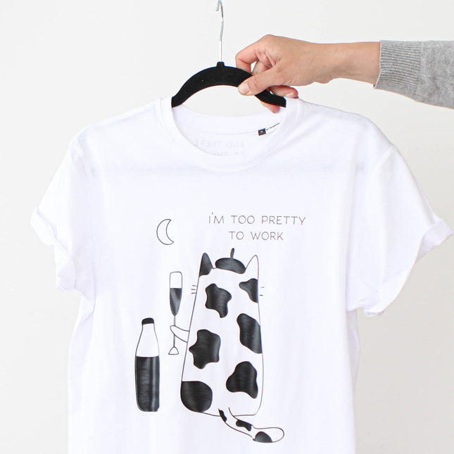 Too Pretty To Work T-Shirt