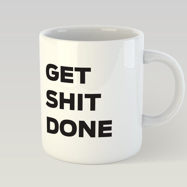 Design Mug - GET SHIT DONE - LoveStyle World